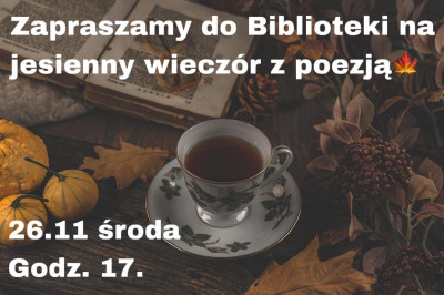 grafika do wpisu: Jesienny wieczór z poezją w najbliższą środę o godzinie 17.00.