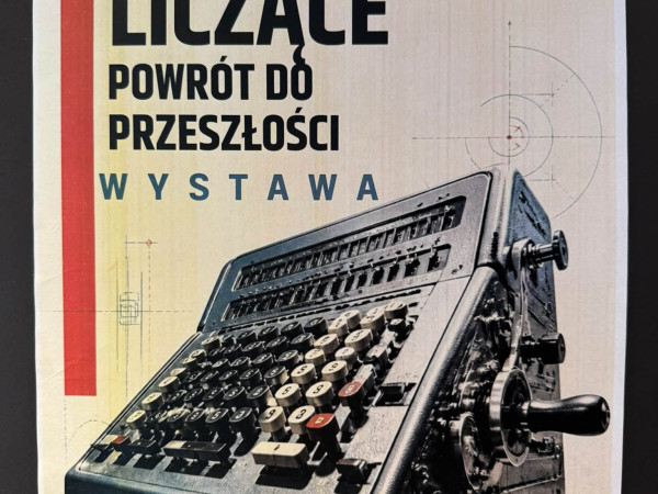 Maszyny liczące - wystawa.